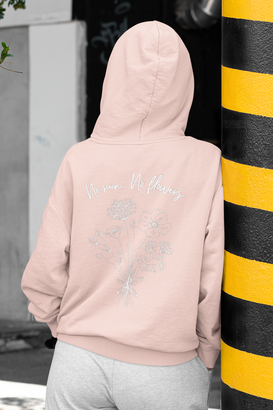 No Rain No Flowers Hoodie